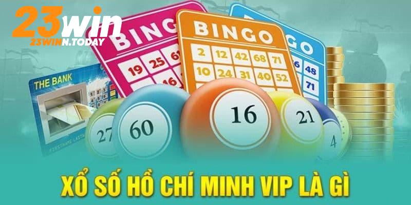 Giúp mọi người tìm hiểu về xổ số Hồ Chí Minh VIP