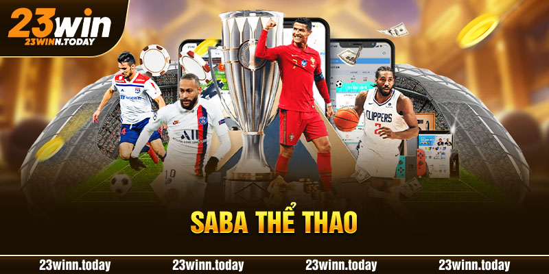 Saba Thể Thao 23WIN