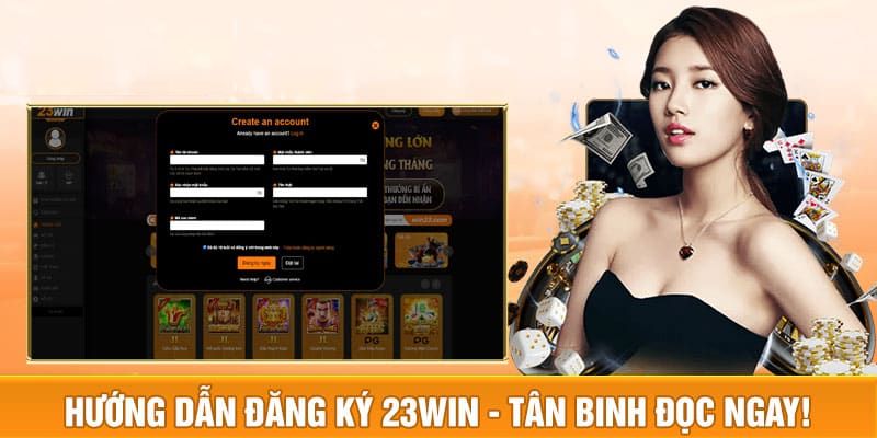 Thao tác đăng ký 23WIN nhanh trong 4 bước 