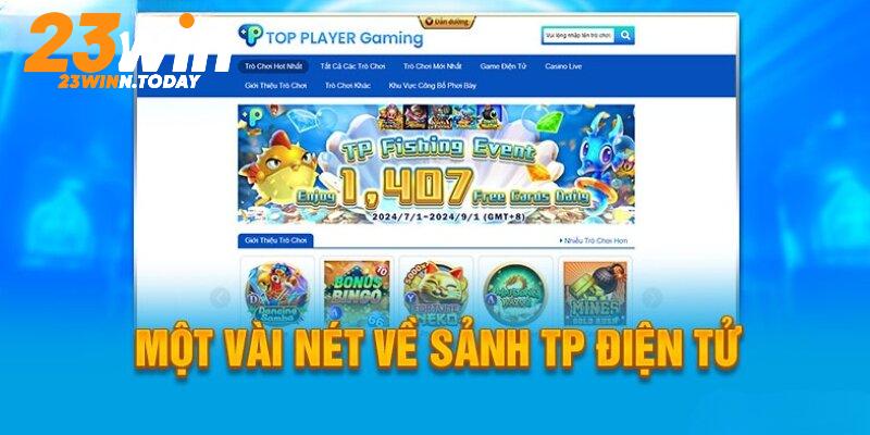 Thông tin về sảnh game TP tại 23Win